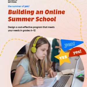 Building an Online Summer School Guide (Refresh)
