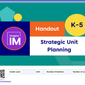2NS-IMv2 Strategic Unit Planning K-5 Handout