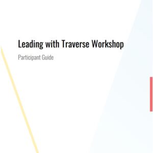 1GS-TR Leading with Traverse Participant Guide