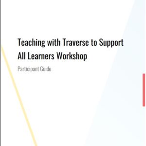 2NS- TR Teaching with Traverse Participant Guide