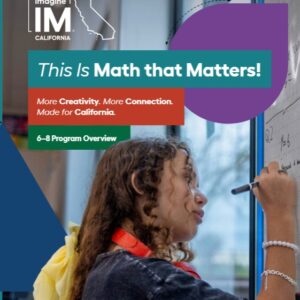 Imagine IM California 6-8 Program Overview Brochure​