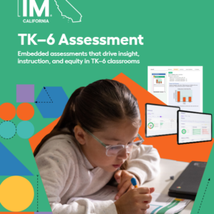 Imagine IM California TK-6 Assessment Brochure