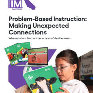 Imagine IM California TK-6 Problem-Based Instruction Brochure