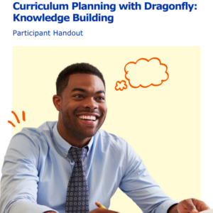 2NS-Curriculum Planning with Dragonfly KB Participant Handout