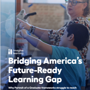 Bridging America's Future-Ready Learning Gap White Paper